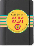 The Little Black Book of Maui & Kaua